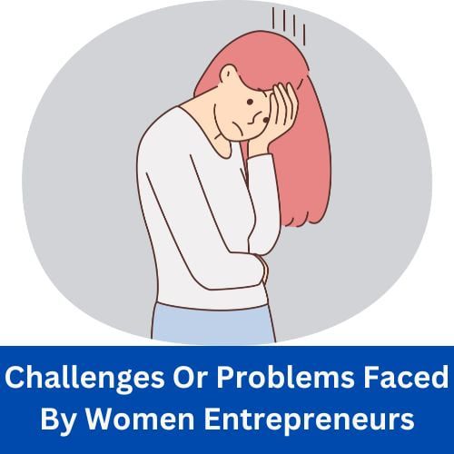 problems faced by women entrepreneurs