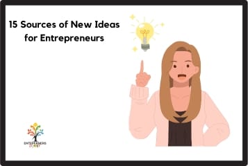 15 Sources of New Ideas for Entrepreneurs