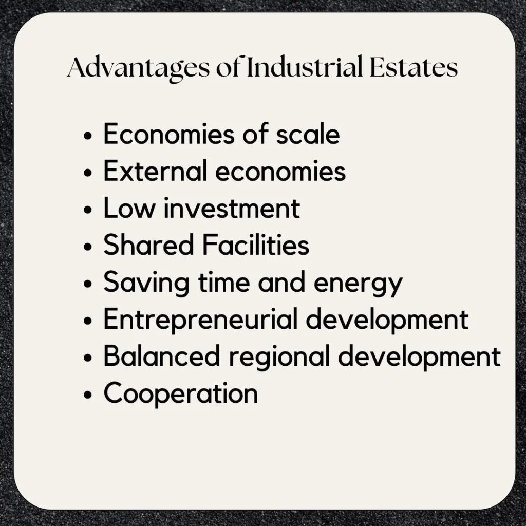 Advantages of Industrial Estates