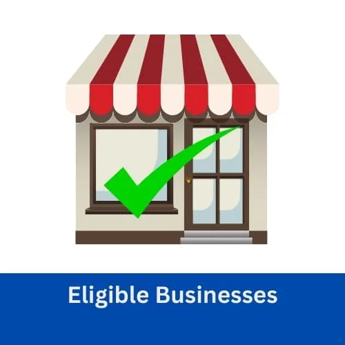 Eligible Businesses
