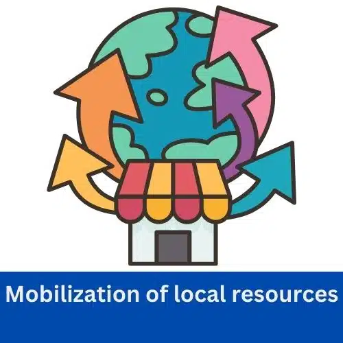 Mobilization of local resources