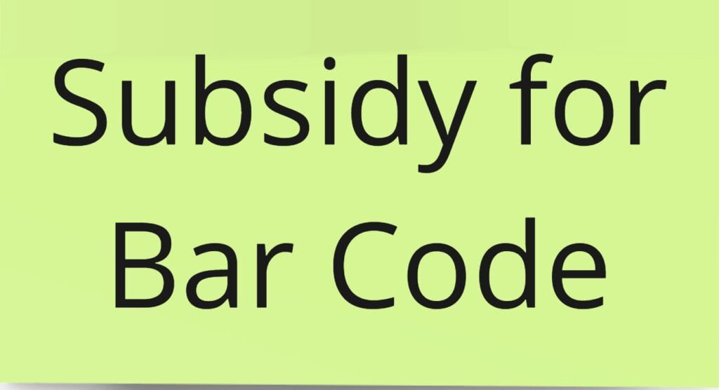 Subsidy for Bar Code