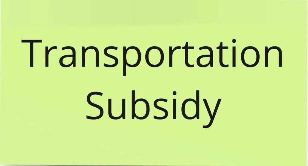 Transportation Subsidy