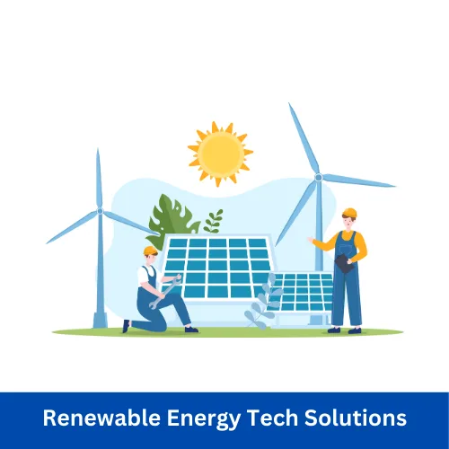 Renewable Energy Tech Solutions