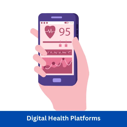 Digital Health Platforms