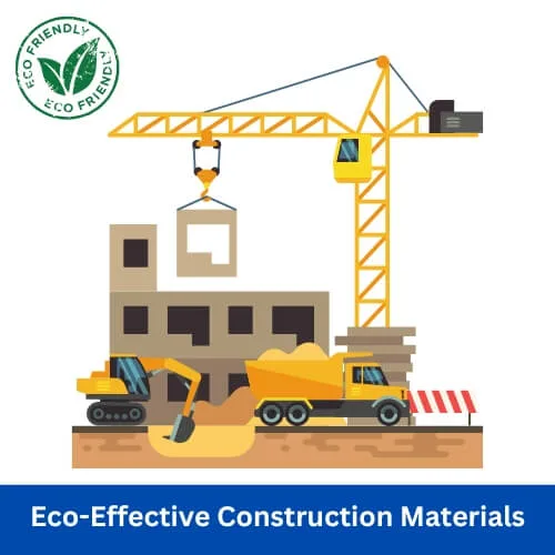 Eco-Effective Construction Materials