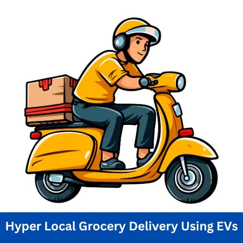 Hyper Local Grocery Delivery Using EVs